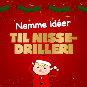 Nemme idéer til nissedrillerier