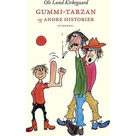 Gyldendal Gummi-Tarzan og andre historier