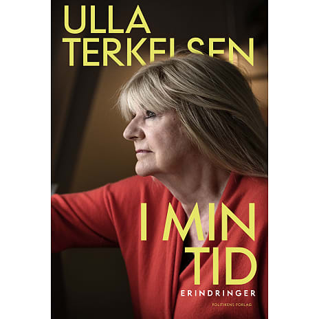 Politikens Forlag I min tid - Ulla Terkelsen