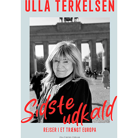 Politikens Forlag Sidste udkald - Ulla Terkelsen 1 stk.