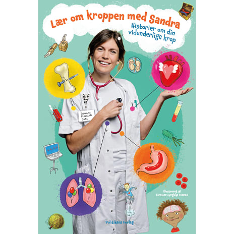 Politikens Forlag Lær om kroppen med Sandra - Sandra Meinich Juhl