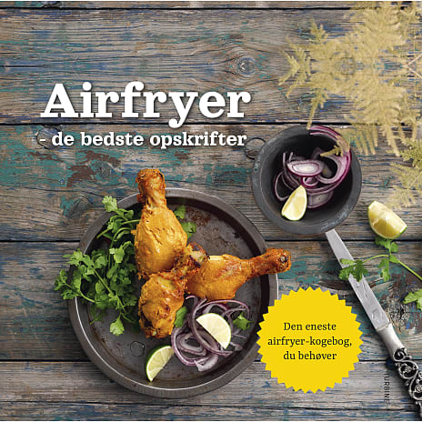 Turbine Airfryer - De Bedste Opskrifter - Valentina Harris