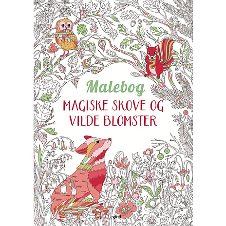 Legind Skoven og Vilde Blomster - Malebog