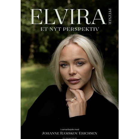 Politikens Forlag Elvira - Elvira Pitzner og Johanne Ramskov Erichsen 1 stk.