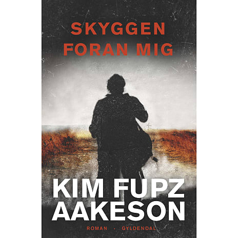 Gyldendal Skyggen foran mig - Kim Fupz Aakeson 1 stk.
