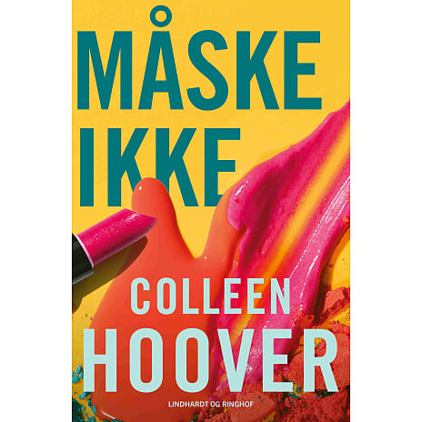 Lindhardt & Ringhof Måske ikke - Colleen Hoover
