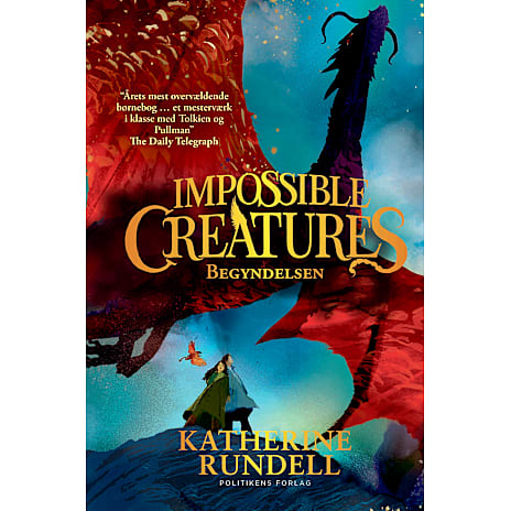 Politikens Forlag Impossible Creatures: Begyndelsen - Katherine Rundell 1 stk.