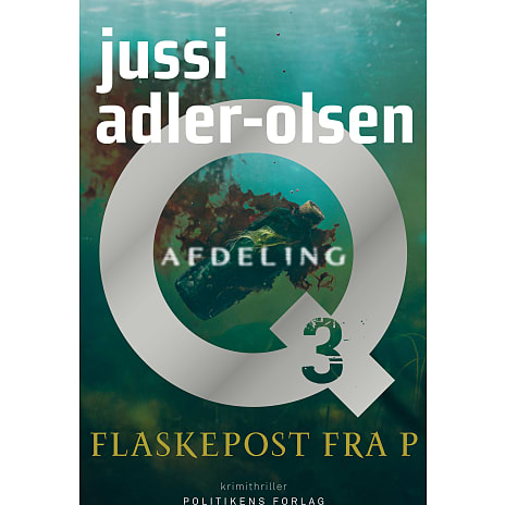 Politikens Forlag Flaskepost fra P - Jussi Adler-Olsen