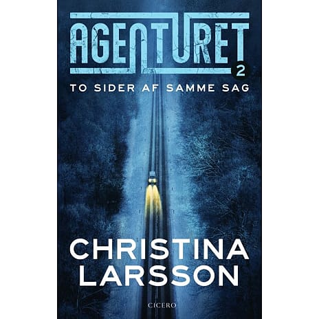Cicero Agenturet 2: To sider af samme sag - Christina Larsson