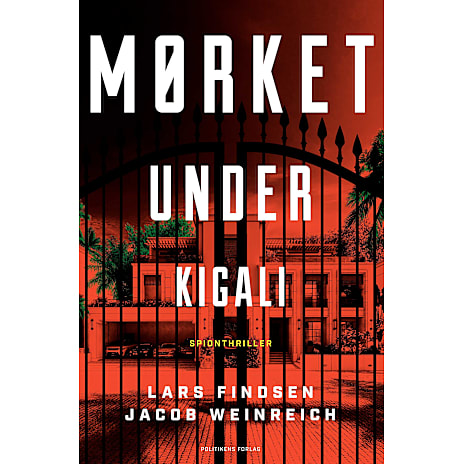 Politikens Forlag Mørket under Kigali - Jacob Weinreich og Lars Findsen 1 stk.