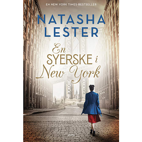 Alpha En syerske i New York - Natasha Lester