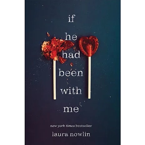 Legind If he had been with me - Laura Nowlin