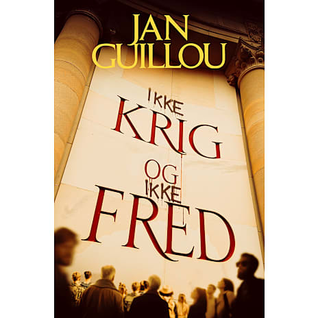 Modtryk Ikke krig og ikke fred - Jan Guillou