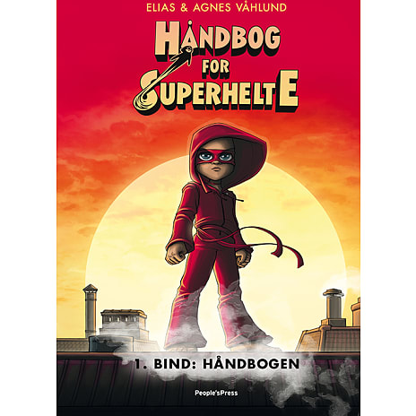 People's Håndbog for superhelte 1 - Elias og Agnes Våhlund
