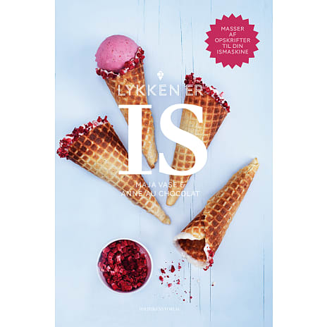 Politikens Forlag Lykken er is - Maya Vase & Anne au Chocolat 1 stk.