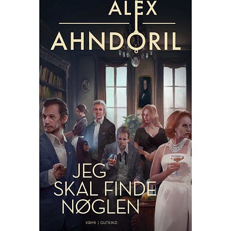 Gutkind Jeg skal finde nøglen - Alex Ahndoril