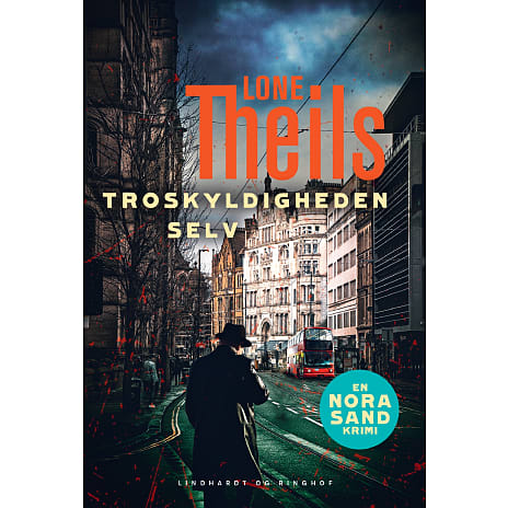 Lindhardt og Ringhof Troskyldigheden selv - Lone Theils