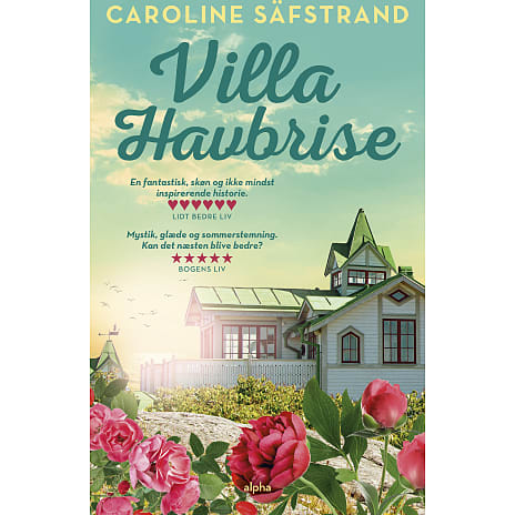 Alpha Villa Havbrise - Caroline Säfstrand