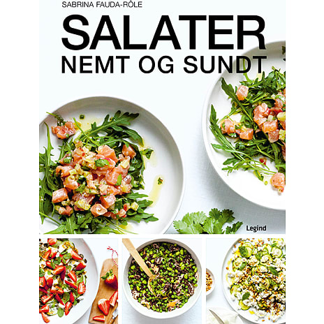 Legind Salater - nemt og sundt af Sabrina Fauda-Role