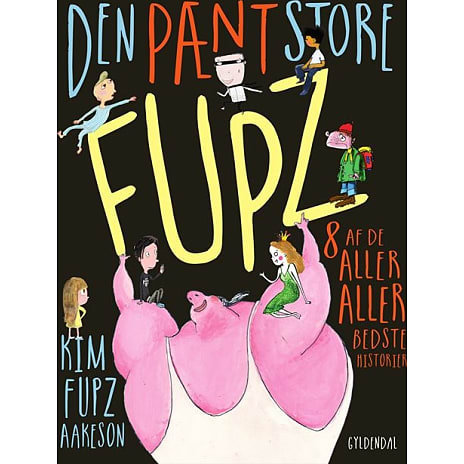Gyldendal Den pænt store Fupz - Kim Fupz Aakeson