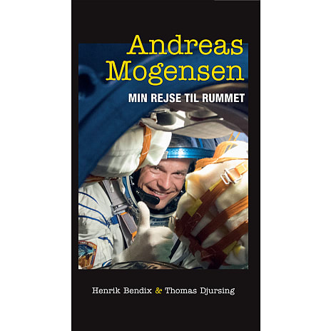 Politikens Forlag Min rejse til rummet - Andreas Mogensen