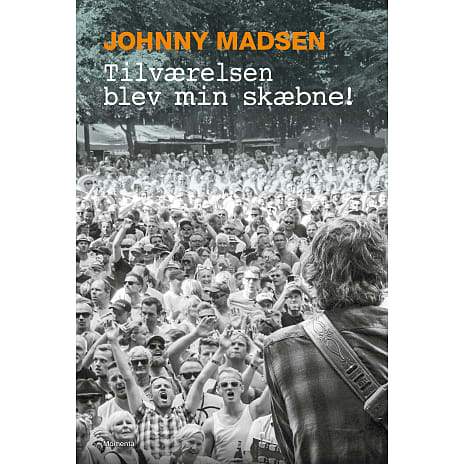 Momenta Tilværelsen blev min skæbne - Johnny Madsen