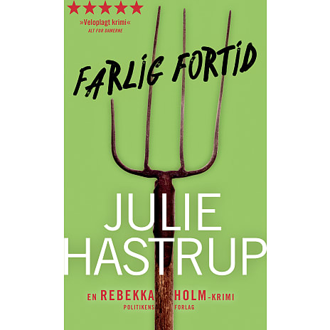 Politikens Forlag Farlig fortid - Julie Hastrup 1 stk.