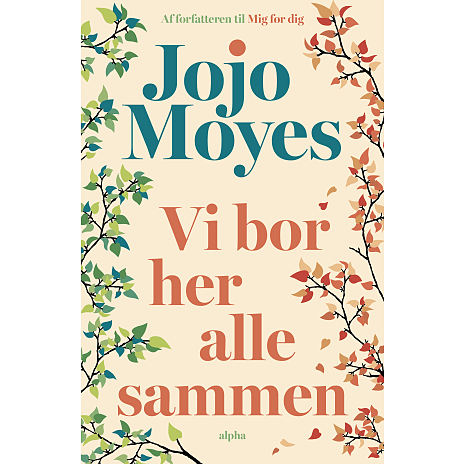 Alpha Vi bor her alle sammen - Jojo Moyes