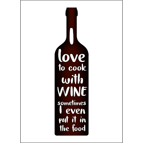 Citatplakat I love to cook with wine 70x100