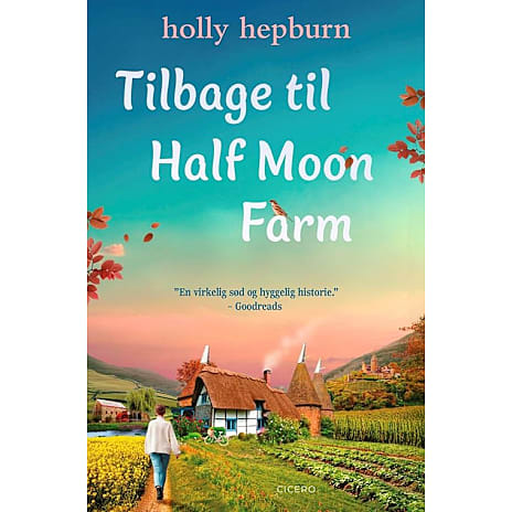 Tilbage til Half Moon Farm - Holly Hepburn
