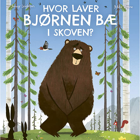 Legind Hvor laver bjørnen bæ i skoven? - Jonny Leighton
