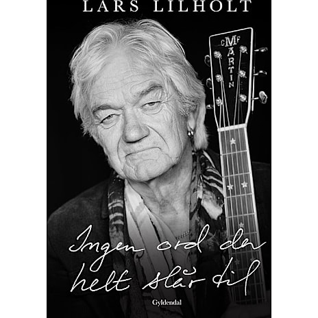Gyldendal Ingen ord der helt slår til - Lars Lilholt