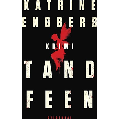 Tandfeen - Katrine Engberg