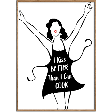 Citatplakat I kiss better than I cook - 50x70 cm 1 stk.