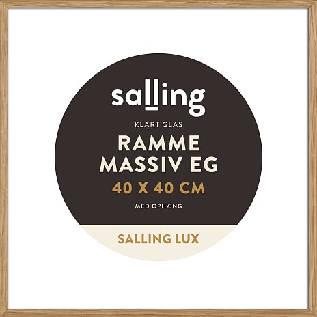 Salling Ramme i massiv eg m. glas - 40x40 cm 1 stk.