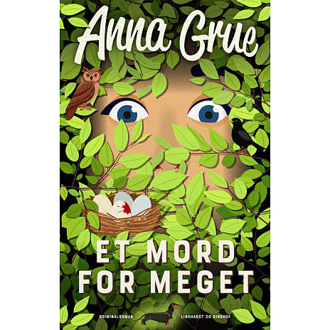 Lindhardt & Ringhof Et mord for meget - Anna Grue