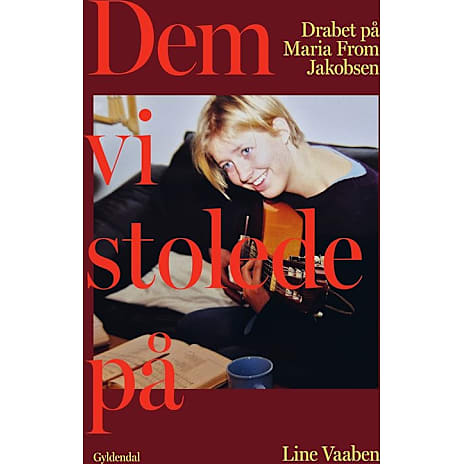 Gyldendal Dem, vi stolede på - Line Vaaben 1 stk.