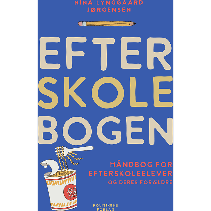Politikens Forlag Efterskolebogen - Nina Lynggaard Jørgensen