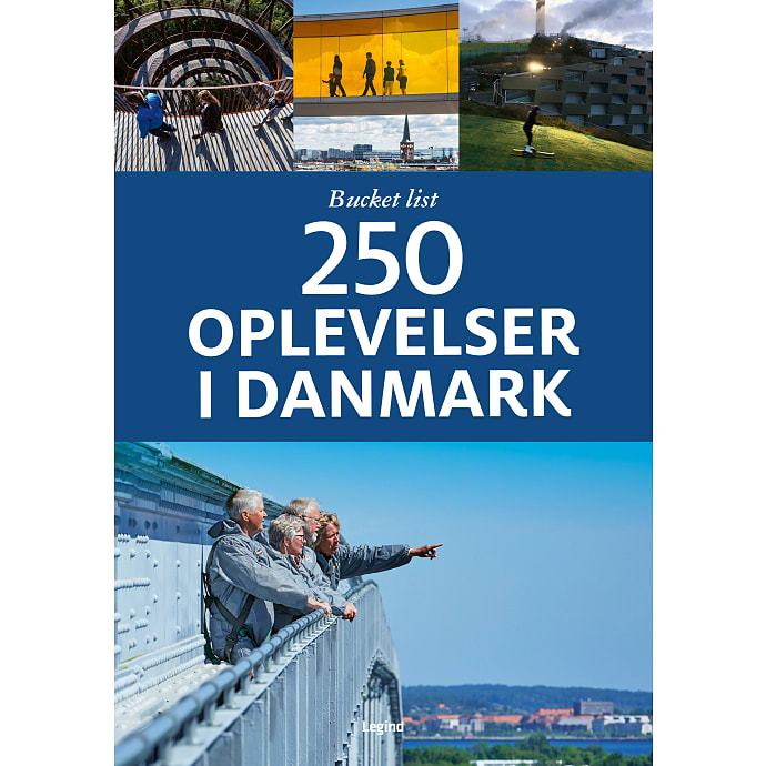 Bucket list: 250 oplevelser i Danmark - Jørgen Hansen