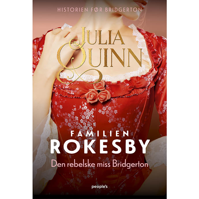 Familien Rokesby - Den rebelske miss Bridgerton - Julia Quinn
