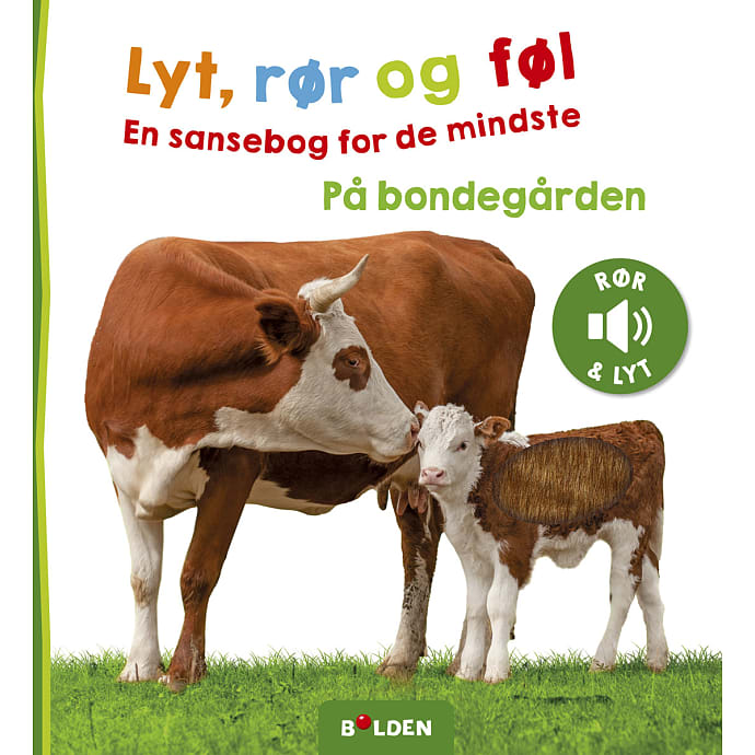 Bolden Lyt, rør og føl - På bondegården