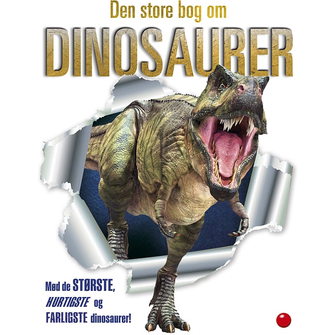 Forlaget Bolden Den store bog om dinosaurer