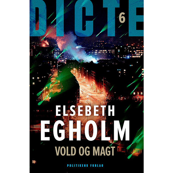 Politikens Forlag Vold og Magt Elsebeth Egholm