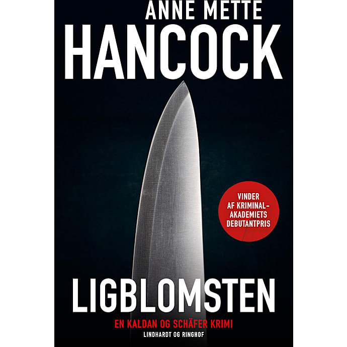 Lindhardt & Ringhof Ligblomsten - Anne Mette Hancock