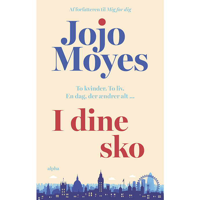 I dine sko - Jojo Moyes