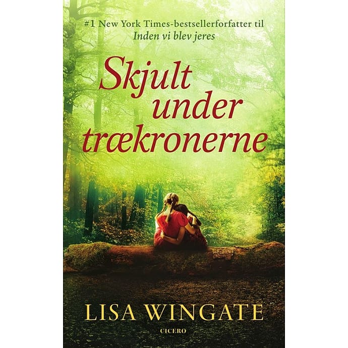 Cicero Skjult under Trækronerne - Lisa Wingate