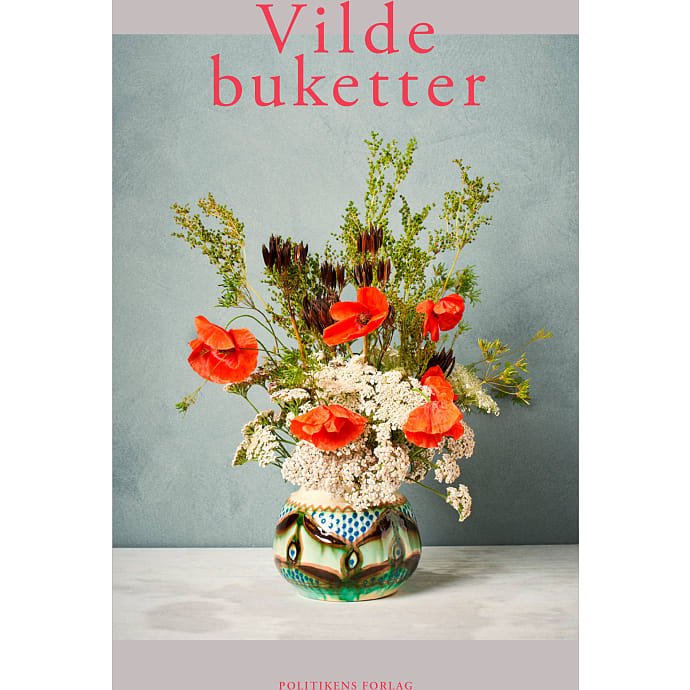 Politikens Forlag Vilde buketter