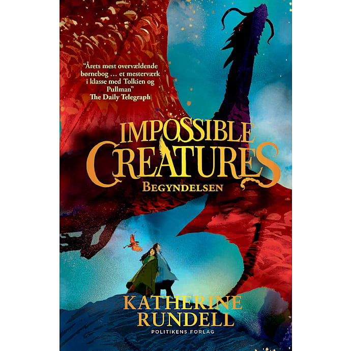 Impossible Creatures: Begyndelsen - Katherine Rundell