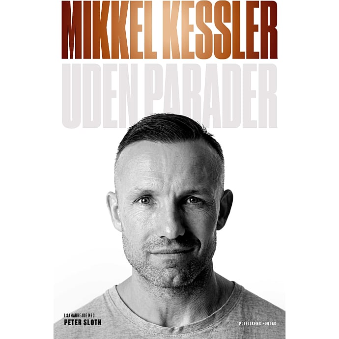 Uden parader - Mikkel Kessler og Peter Sloth