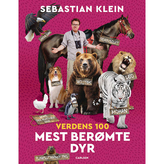 Carlsen Verdens 100 mest berømte dyr - Sebastian Klein